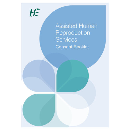 06974-HSE-Assisted-Human-Reproduction-Services-proof#04-Consent Booklet[1].pdf